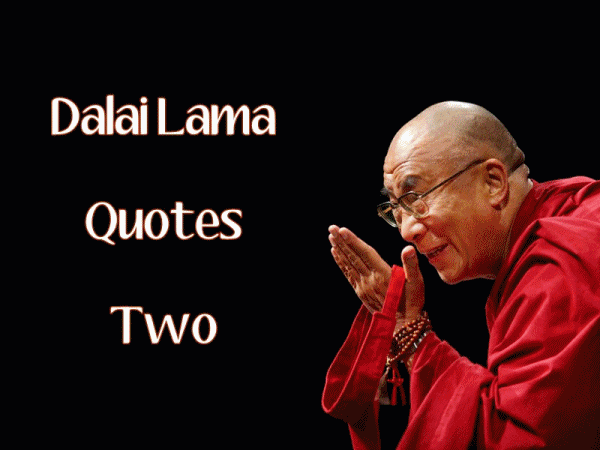 dalai lama quotes. Dalai Lama Quotes Two Large
